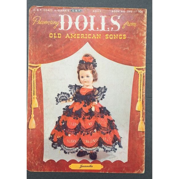 Vintage Crochet Pattern Book 1952 Dolls Old American Songs Coats Clark Book 292 - Picture 2 of 8